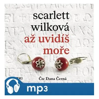 Až uvidíš moře, mp3 - Scarlett Wilková