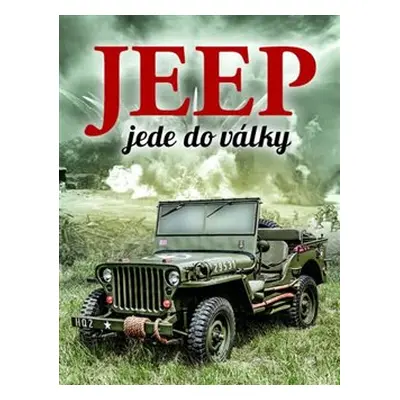 Jeep jede do války - William Fowler