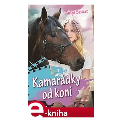 Kamarádky od koní - Antje Szillat