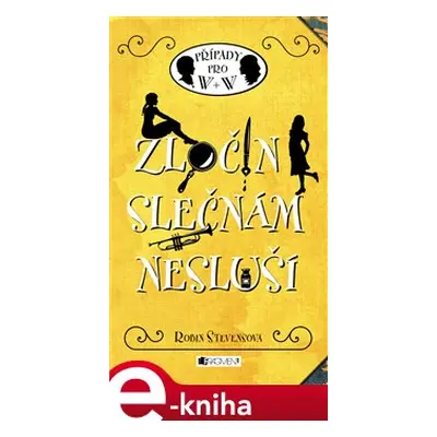 Zločin slečnám nesluší - Robin Stevensová