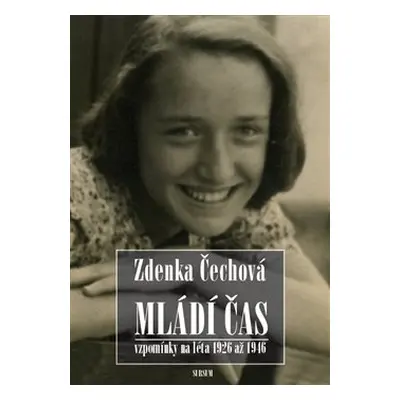 Mládí čas - Zdenka Čechová