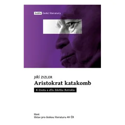 Aristokrat katakomb - Jiří Zizler