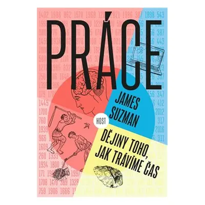 Práce - James Suzman