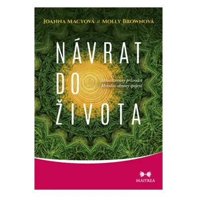 Návrat do života - Molly Brownová, Joanna Macyová