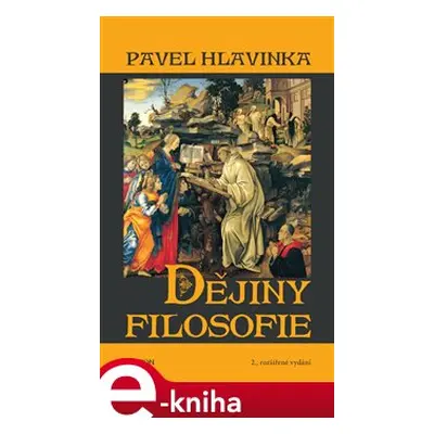 Dějiny filosofie - Pavel Hlavinka