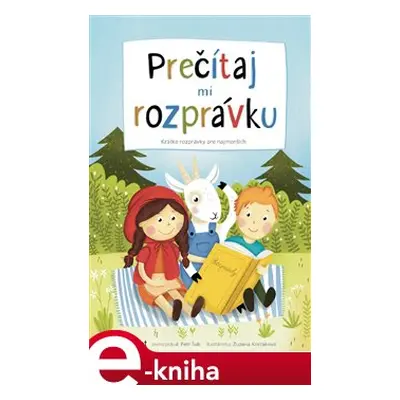 Prečítaj mi rozprávku - Petr Šulc