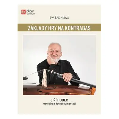 Základy hry na kontrabas - Eva Šašinková