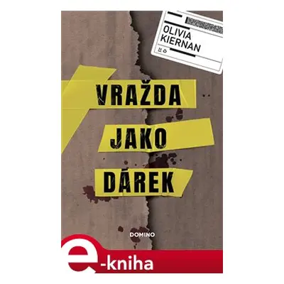 Vražda jako dárek - Olivia Kiernanová