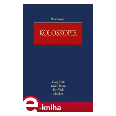 Koloskopie - Ondřej Urban, Petr Vítek, Přemysl Falt