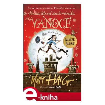 Holka, která zachránila Vánoce - Matt Haig