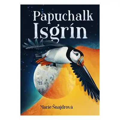 Papuchalk Isgrín - Marie Šnajdrová