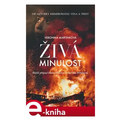 Živá minulost - Veronika Martinková