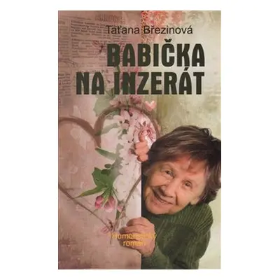 Babička na inzerát - Taťana Březinová