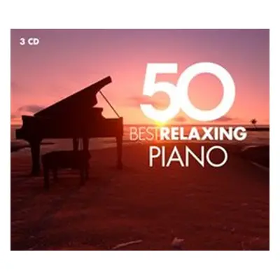 50 Best Relaxing Piano - Různí interpreti