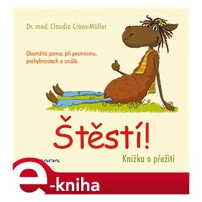 Štěstí! - Claudia Croos-Müller