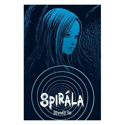 Spirála - Džundži Itó