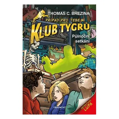 Klub Tygrů - Půlnoční setkání - Thomas Brezina