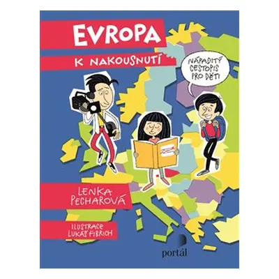 Evropa k nakousnutí - Lenka Pecharová