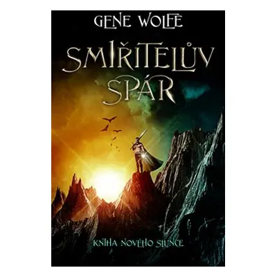 Smiřitelův spár - Gene Wolfe