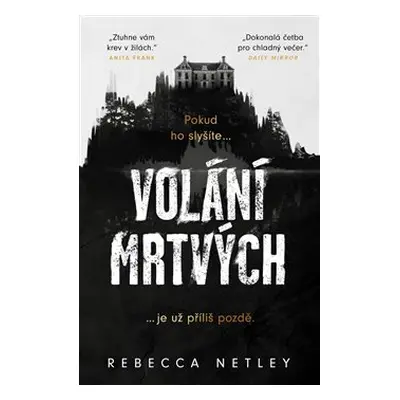 Volání mrtvých - Rebecca Netley