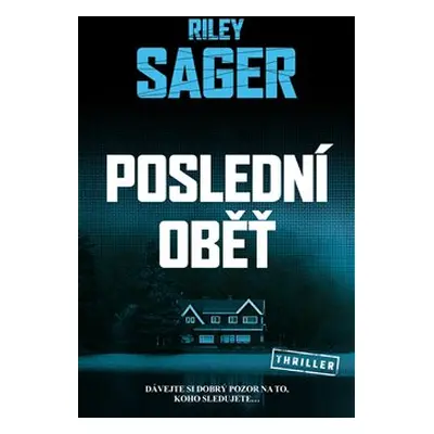 Poslední oběť - Riley Sager