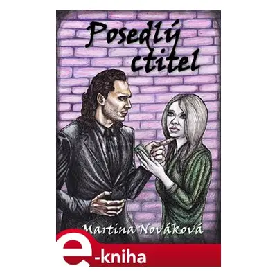 Posedlý ctitel - Martina Nováková