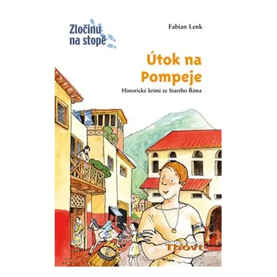 Útok na Pompeje - Fabian Lenk