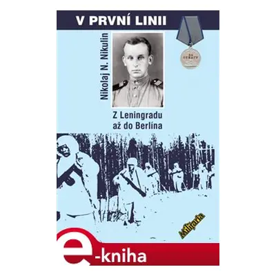 V první linii - Nikolja N. Nikulin