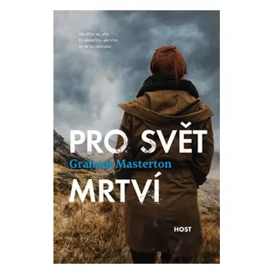 Pro svět mrtví - Graham Masterton