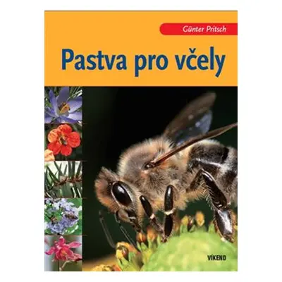 Pastva pro včely - Günter Pritsch