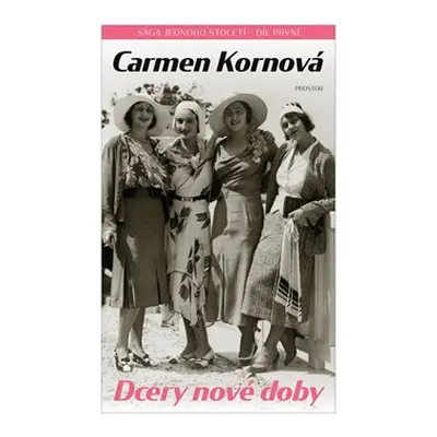 Dcery nové doby - Carmen Kornová