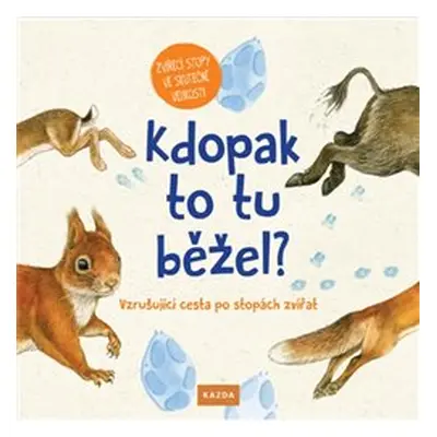 Kdopak to tu běžel? - Svenja Ernsten, Christine Henkel