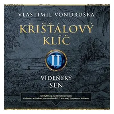 Křišťálový klíč II. - Vlastimil Vondruška