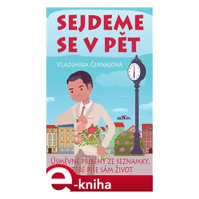 Sejdeme se v pět - Vladimíra Černajová