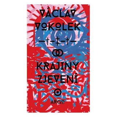 Krajiny zjevení - Václav Vokolek