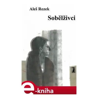 Sobělživci - Aleš Rezek