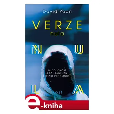 Verze nula - David Yoon