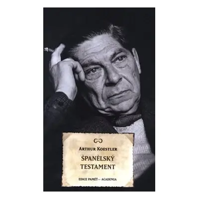 Španělský testament - Arthur Koestler