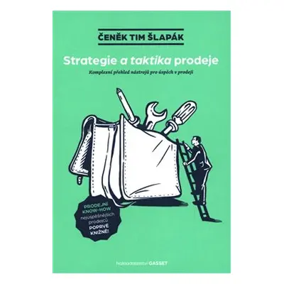 Strategie a taktika prodeje - Čeněk Tim Šlapák