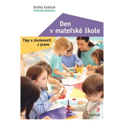 Den v mateřské škole - Ondřej Koželuh