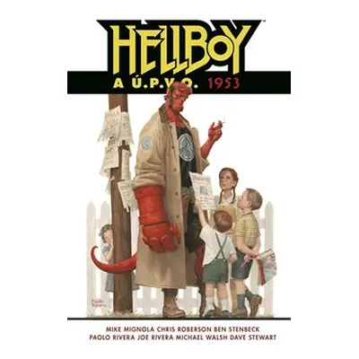 Hellboy a Ú.P.V.O. 2: 1953 - Mike Mignola, Chris Roberson