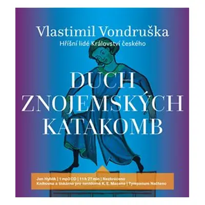 Duch znojemských katakomb - Vlastimil Vondruška