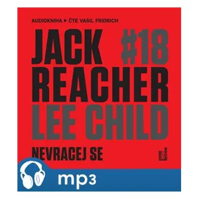 Nevracej se, mp3 - Lee Child