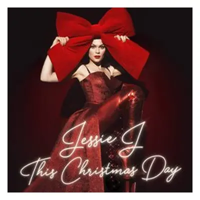 This Christmas Day - Jessie J