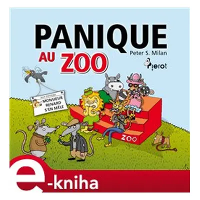 Panique Au Zoo - Peter S. Milan