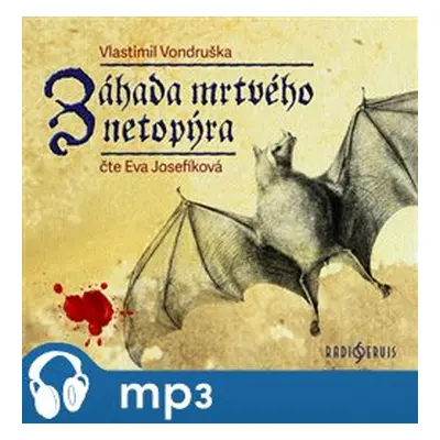 Záhada mrtvého netopýra, mp3 - Vlastimil Vondruška