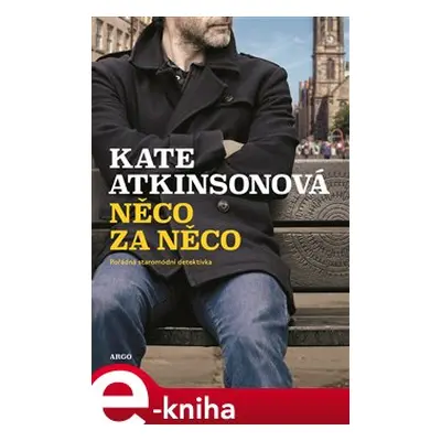 Něco za něco - Kate Atkinsonová