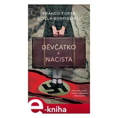 Děvčátko a nacista - Franco Forte, Scilla Bonfiglioli