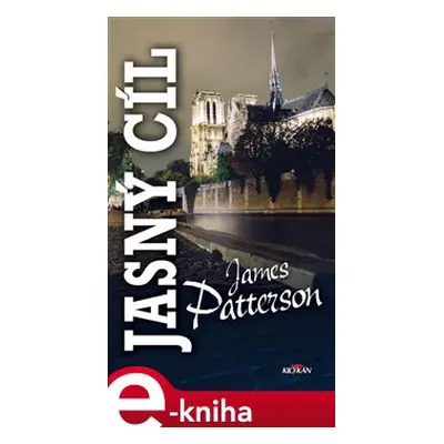 Jasný cíl - James Patterson