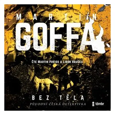 Bez těla - Martin Goffa